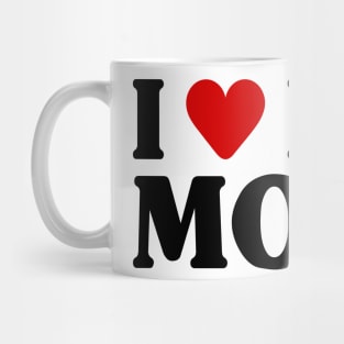 I Love Hot Moms Mug